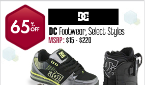 DC Footwear - Select Styles 65% off Thurs. throurgh Sunday! 