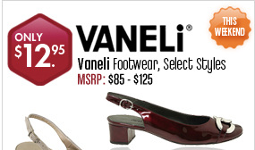 Vaneli Footwear - Select Styles $12.95 This Weekend! 
