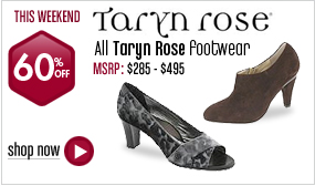 Taryn Rose Footwear - 60% off All Styles This Weekend! 