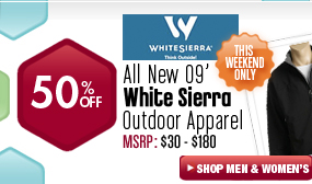 White Sierra Outdoor Apparel - 50% off This Weekend! 