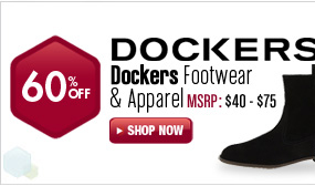 Dockers Footwear and Apparel - All Styles 60% off Today Only! 