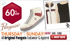 Original Penguin Footwear and Apparel - 60% off All Styles Thurs. throurgh Sunday! 