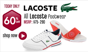 Lacoste Footwear - 60% off All Styles Today Only! 