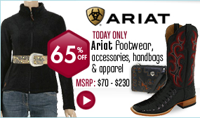 Ariat Footwear, Handbags, Accessories, and Apparel - 65% off All Styles Today Only! 