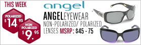 Angel Eyewear Polarized Lenses- $14.95 / Non-Polarized $9.95 