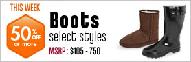 Boots- Select Styles 50% or More off this week! 