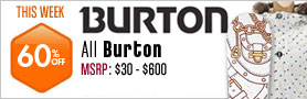 Burton - 60% off All Styles This Week! 