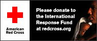 Please Donate to the International Response Fund at redcross.org.