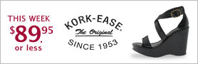 Kork-Ease Footwear-All Styles 89.95 or less This week!