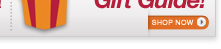 Get great gift ideas from our Gift Guide!