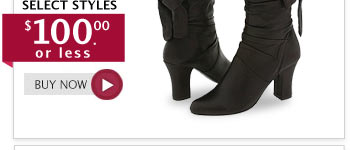 Women's Boots-Select Styles $100 or less This Week! 
