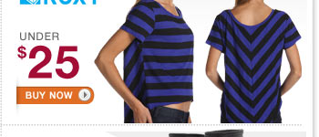 Roxy Under $25