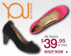 You by Crocs: All Styles: $or less