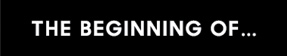 The Beginning Of